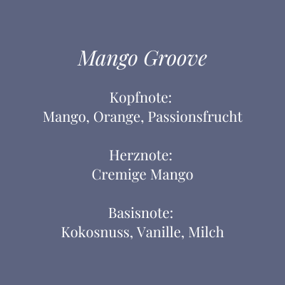 Bild mit Duftkomposition der Duftkerze Mango Groove. Frischer, spritziger Sommerduft mit Mango, Orange, Passionsfrucht, dazu warme Vanille Milch und ein spritzer Kokosnuss.